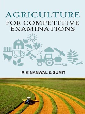 cover image of Agriculture for Competitive Examinations (Meant for JRF,SRF and Other Examinations)